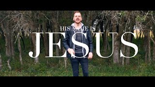 HIS NAME IS JESUS  Spoken Word  Poetry [upl. by Pomfret]