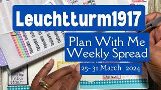 Leuchtturm1917 Plan With Me  25 thru 31 March 2024  No Sticker Kit [upl. by Tnomed756]