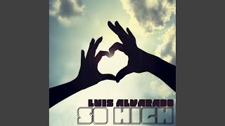 So High 2013 Original Mix [upl. by Genny424]