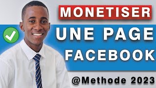 Comment Monétiser une Page Facebook en 2023 [upl. by Deegan290]