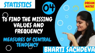 How to find the missing values and frequencyMeasures of central tendencyStatisticsBBABCOMBCA [upl. by Goulder]