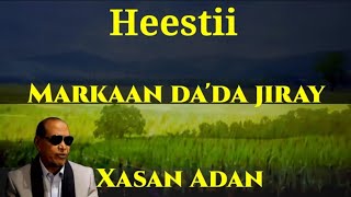 Heestii Markaan Dada Jiray 15 Original Xasan A Samatar Kabankii Aun Daauud [upl. by Lexine354]