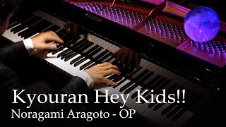 Kyouran Hey Kids  Noragami Aragoto OP Piano  THE ORAL CIGARETTES [upl. by Rafaelita]