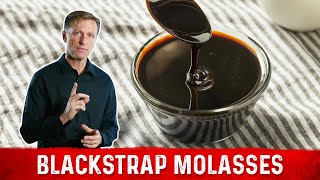 Blackstrap Molasses Benefits Explained by Dr Berg [upl. by Yug569]