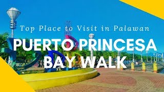 Baywalk Puerto Princesa Palawan 2018 [upl. by Mcnalley]