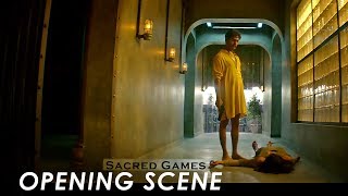 Sacred Games OPENING SCENE HD  Netflix  Directed by Vikramaditya Motwane and Anurag Kashyap [upl. by Evangelia]