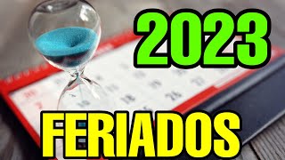 FERIADOS NACIONAIS 2023 CALENDÁRIO 2023 COM FERIADOS  QUAIS OS FERIADOS DE 2023 [upl. by Narrat]