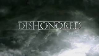 Dishonored  Extended Launch Trailer  Adam Lastiwka music  song   The Wake of Eden [upl. by Gurevich]