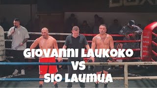 Giovanni Laukoko vs Sio Laumua [upl. by Anitsyrk701]