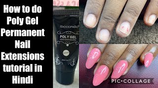 HOW TO POLY GEL NAIL EXTENSION Tutorial in Hindi BY NITU KOHLI ACADEMY New Delhi INDIA [upl. by Namyaw]