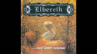 Elbereth  And Other Reasons FULL ALBUM [upl. by Fiester]