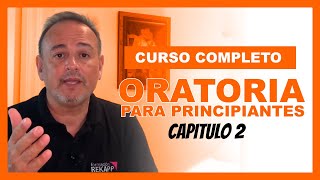 Curso de ORATORIA para PRINCIPIANTES  CAP 2 🎤 con Santiago PérezCastillo [upl. by Mcgee]