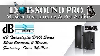 dB Technologies DVX Series Overview amp Review with Steve McNeil Mambo Sound [upl. by Sarad]