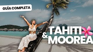 Polinesia Franesa🌺🏝️ Tahiti y Moorea GUÍA COMPLETA [upl. by Ossie192]