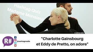 Défi Eddy de Pretto Christophe Willem  Hashtag Quiz Madame Monsieur [upl. by Anaidirib336]