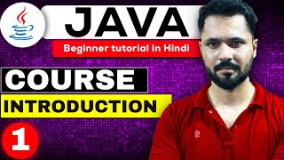 Java tutorial in Hindi for beginners 1 Introduction of course [upl. by Auroora]