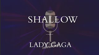 Lady Gaga  Shallow Karaoke [upl. by Pinter]