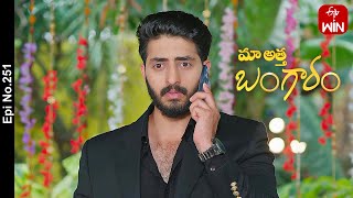 Maa Attha Bangaram  2nd December 2023  Full Episode No 251  ETV Telugu [upl. by Atnicaj]