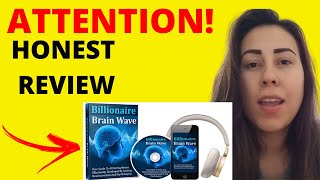 BILLIONAIRE BRAIN WAVE BEWARE BILLIONAIRE BRAIN WAVE REVIEW  BILLIONAIRE BRAIN WAVE REVIEWS [upl. by Kcirtap299]