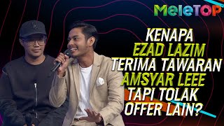 Kenapa Ezad Lazim Terima Tawaran Amsyar Leee  Mengintai Dari Tirai Kamar  MeleTOP Nabil amp Uyaina [upl. by Schnurr608]