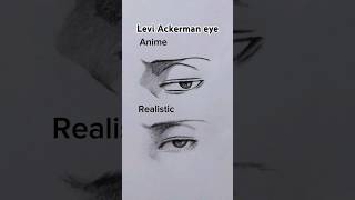 Which is better Levi Attack on Titan eye drawing tutorial art drawing anime tutorial shorts [upl. by Aernda]