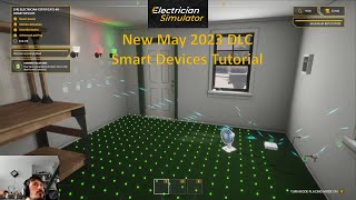 Electrician Simulator New May 2023 DLC Smart Devices Tutorial [upl. by Inad30]