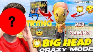 NEW BIG HEAD MODE IS CRAZY😨 RED GAMINGCAN I WIN IN NEW MODE [upl. by Ardekan]