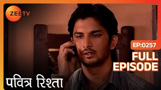 क्या Manav बचा पायेगा Varsha की गृहस्ती  PAVITRA RISHTA  Full Ep 257  ZEE TV [upl. by O'Meara]