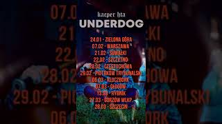 UNDERDOGTOUR [upl. by Dolph]