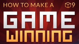 WINNING LEVELS  How to make a Video Game in Unity E09 [upl. by Naamana]