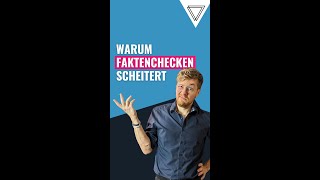 Warum Faktenchecken scheitert [upl. by Eemyaj]