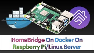 How to Install HomeBridge using Docker on a Raspberry PiLinux Server [upl. by Korwin85]