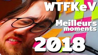 WTFKeV  MEILLEURS MOMENTS 2018 [upl. by Clarabelle824]