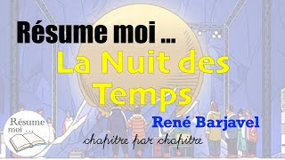 La Nuit des Temps  René Barjavel  Résumé chapitre par chapitre [upl. by Karleen]