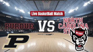 North Carolina State vs Purdue NCAA Mens Basketball live score today [upl. by Ardith]