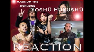 MAXIMUM THE HORMONE  Yoshu Fukushu  REACTION [upl. by Etep]