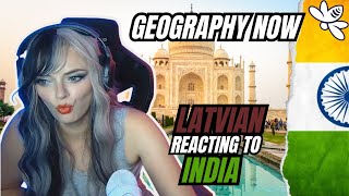 Reacting to Geography Now INDIA  Girl React [upl. by Boycie]