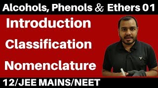 12 chap 10  Alcohols Phenols and Ethers 01  Introduction  Classification amp Nomenclature JEENEET [upl. by Aniroc]