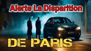 Alerte La Disparition de Paris Thread Histoires dhorreur et de thriller [upl. by Enillebyam]