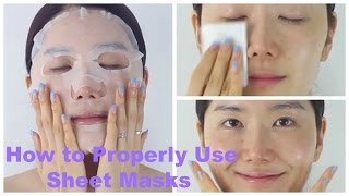 How to Properly Use Sheet Masks  Korean Sheet Masks [upl. by Godart]