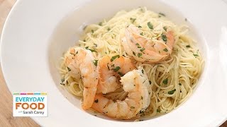 Shrimp Scampi  Everyday Food with Sarah Carey [upl. by Glarum]