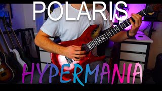 Polaris  HYPERMANIA Guitar Cover  TAB [upl. by Germaun810]