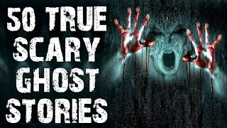 50 TRUE Terrifying Scary Ghost Stories Told In The Rain  Horror Stories To Fall Asleep To [upl. by Egap]