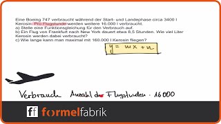 Lineare Funktionen Funktionsgleichung aufstellen – Textaufgabe Kerosin Boeing 747 [upl. by Mandelbaum]