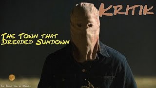 Warte bis es Dunkel wird The Town that Dreaded Sundown  Kritik [upl. by Stromberg]