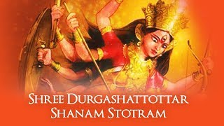 Shree Durgashattottar Shanam Stotram  Pandit Sanjeev Abhyankar  Navratri Special Song [upl. by Olinad455]