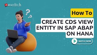 How to Create CDS View Entity in SAP ABAP on HANA  ZaranTech [upl. by Betthel]