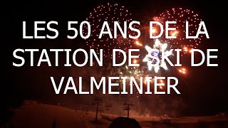 Les 50 ans de la station de Valmeinier [upl. by Aivatnahs535]