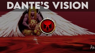 The Devastation of Baal  Dantes Vision of Sanguinius  Voice Over [upl. by Disraeli]