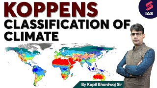 Koppens Classification of climate  Geography for UPSC  Kapil Bhardwaj  UPSC Preparation  UPSC [upl. by Amehsyt]